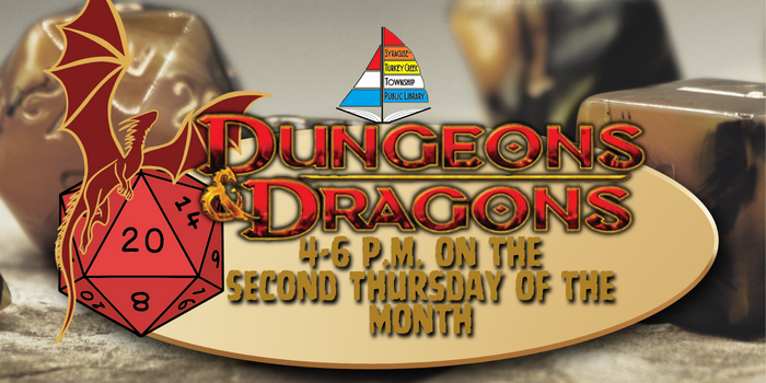 Dungeons & Dragons group text graphic about meetings occurring 4-6 p.m. every second Thursday of the month.