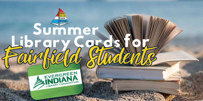 Summer library cards for Fairfield Students text graphic with beach backdrop.