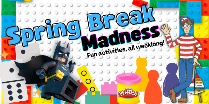 Spring Break Madness Graphic with game pieces, Lego Batman and Where's Waldo