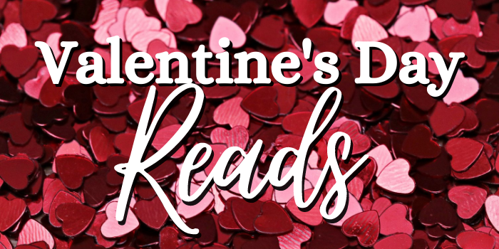 Valentine's Day Reads Text Graphic