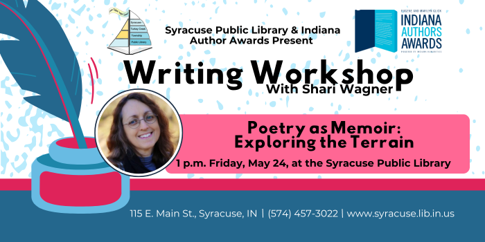 Writing Workshop with Shari Wagner text graphic with photo of the poet