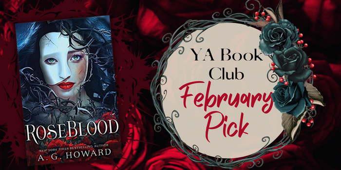YA Book Club February Pick text graphic with RoseBlood book cover